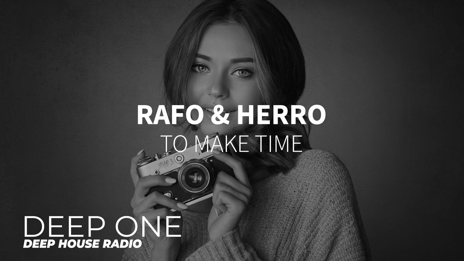 To make time. Радио Deep one. Дип Хаус радио. Картинки Rafo. Rafo iconic.