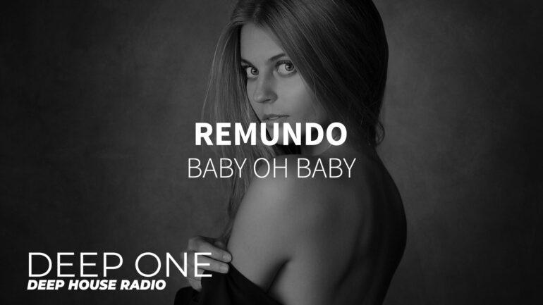 Remundo - Baby oh baby