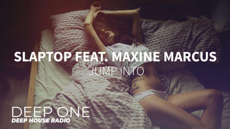 Slaptop Feat. Maxine Marcus - Jump Into