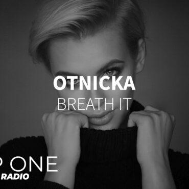 Otnicka - Breath It
